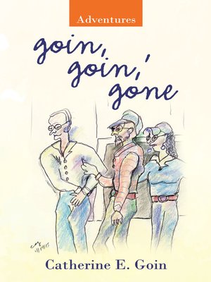 cover image of Goin, Goin,' Gone